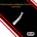 Contra angulo multiplicador 1:5 intra con luz led (Woson-F)