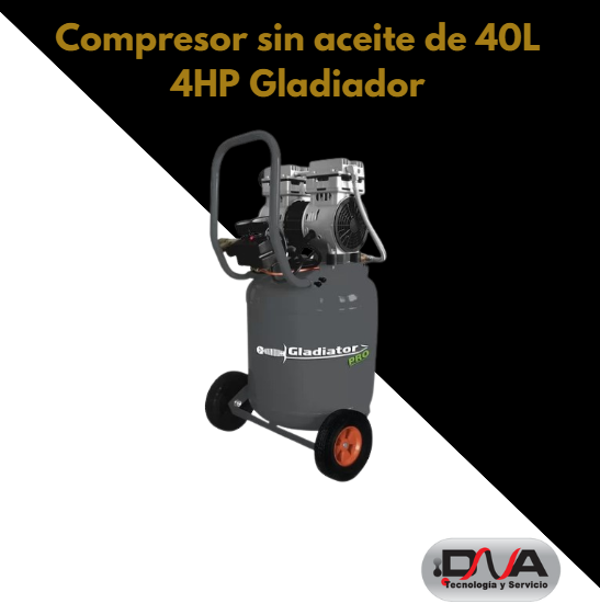 Compresor sin aceite de 40L -4HP Gladiador