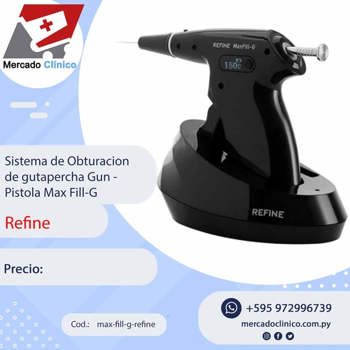[max-fill-g-refine] Sistema de Obturación de gutapercha Gun -  Pistola Max Fill-G - Refine